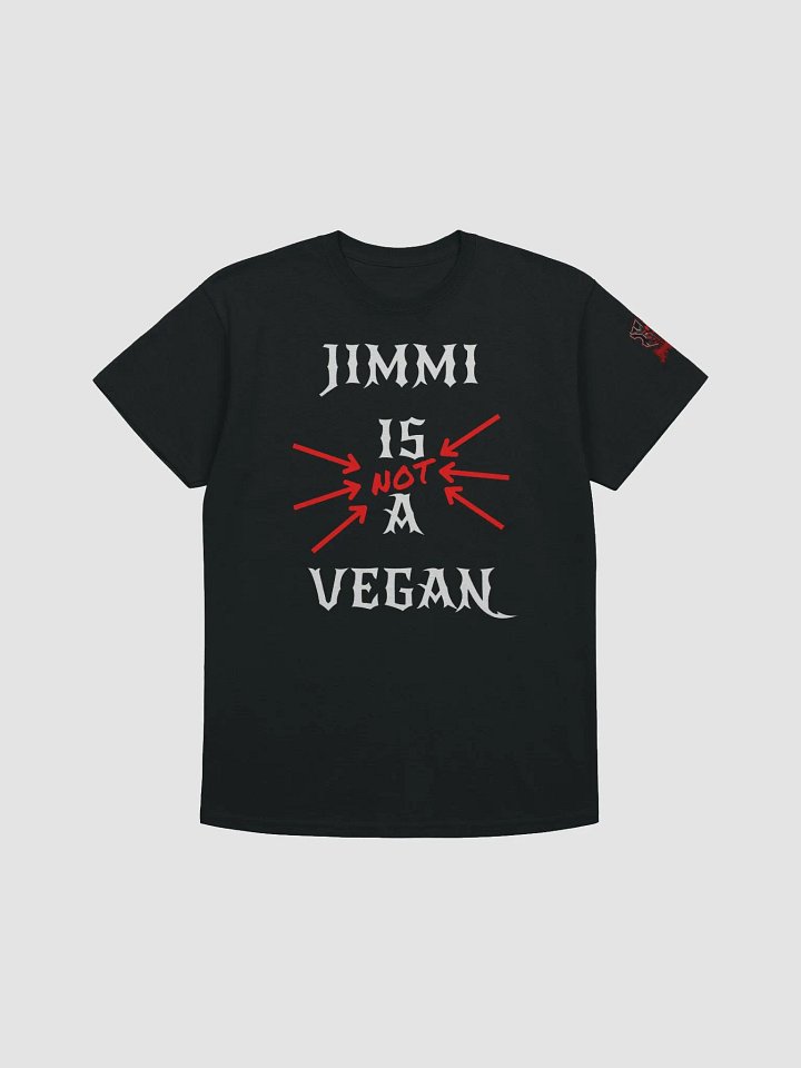 JIMMI IS NOT A VEGAN! product image (1)