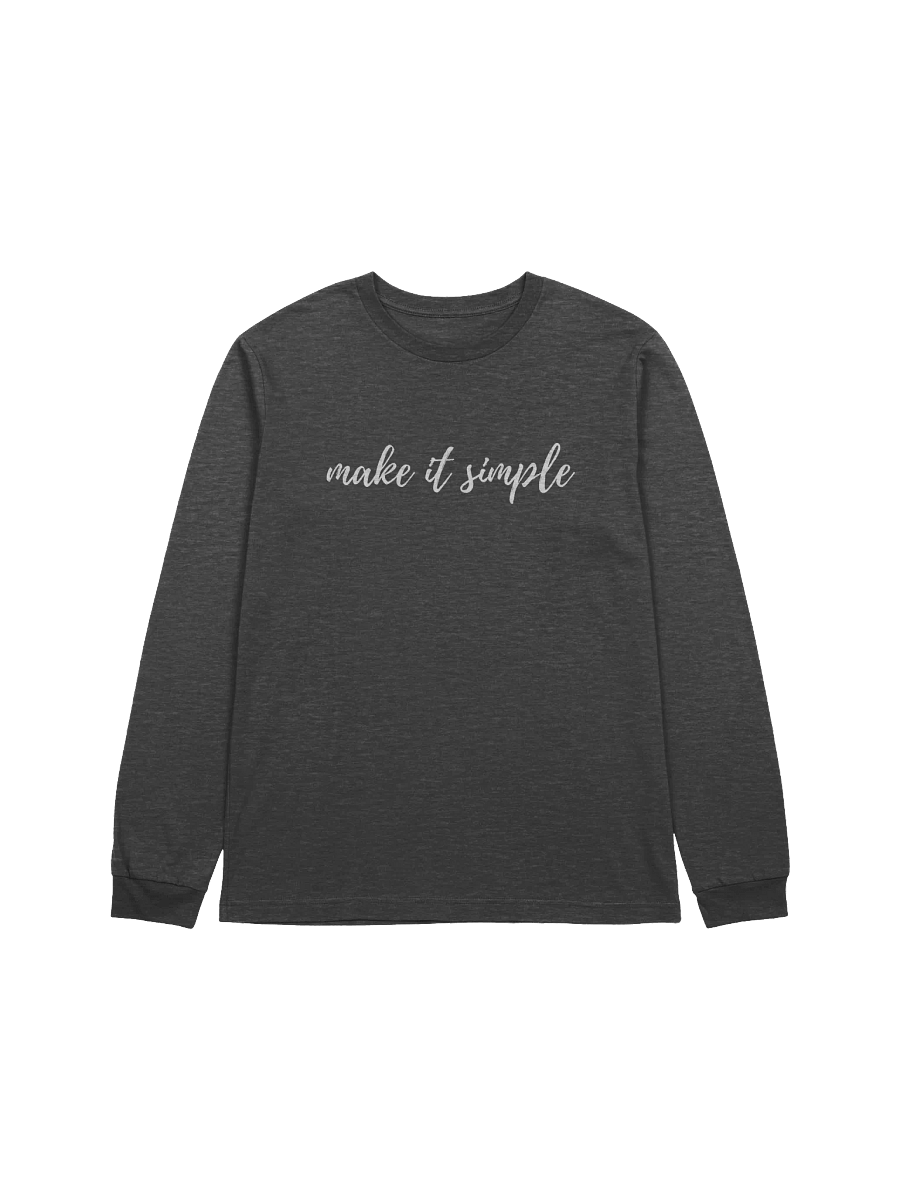 Make It Simple Long Sleeve T Shirt product image (1)