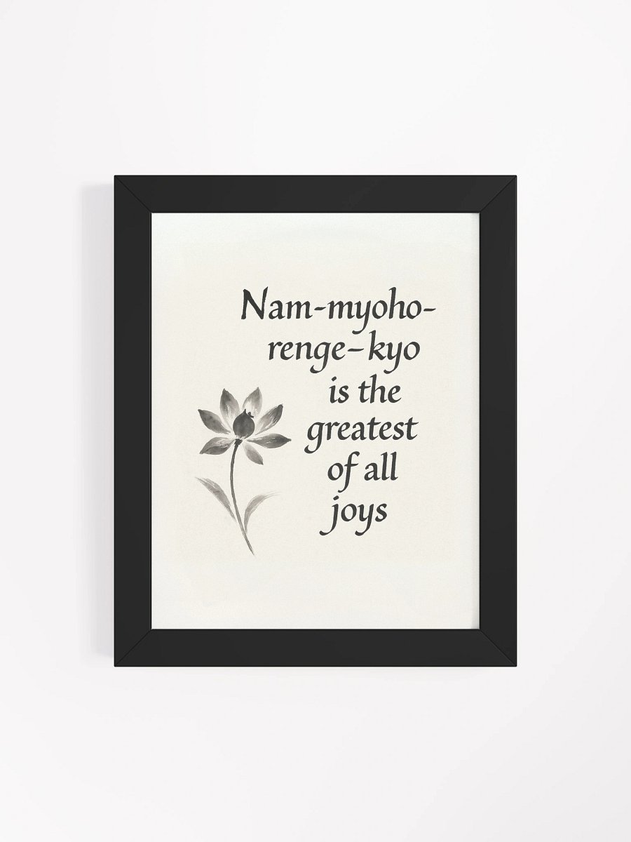 Nam-myoho-renge-kyo – Greatest Joy Quote Wall Art for Nichiren Buddhists product image (57)