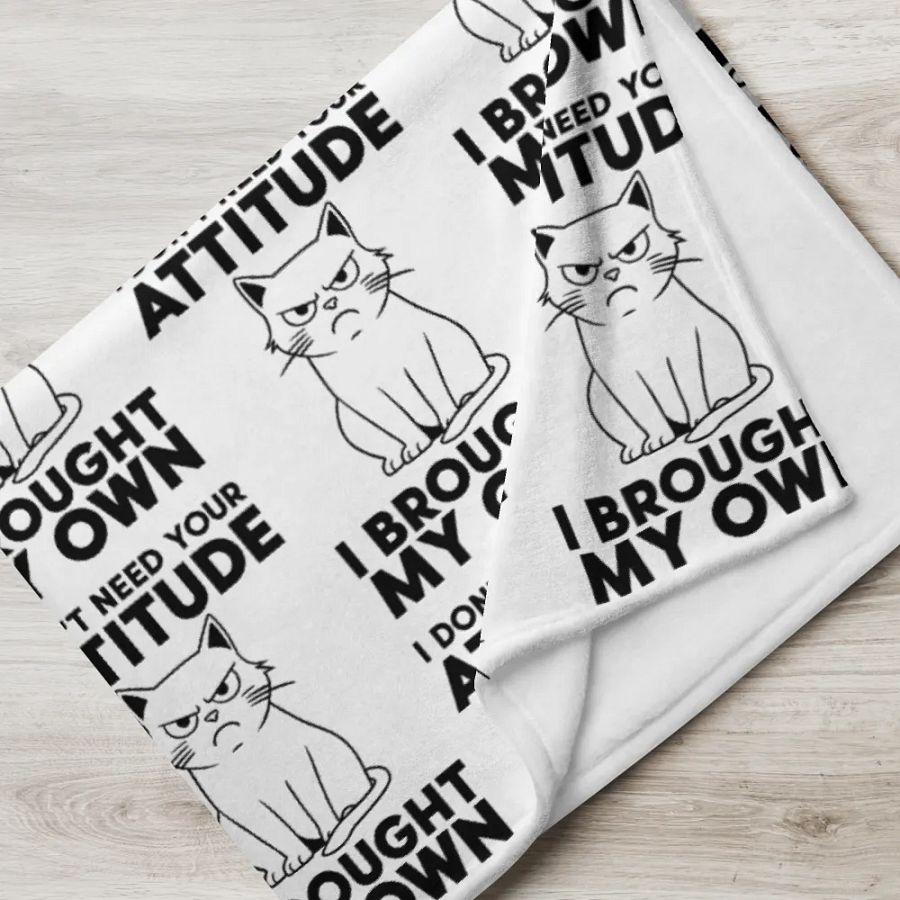 I Don't Need Your Attitude Blanket product image (5)