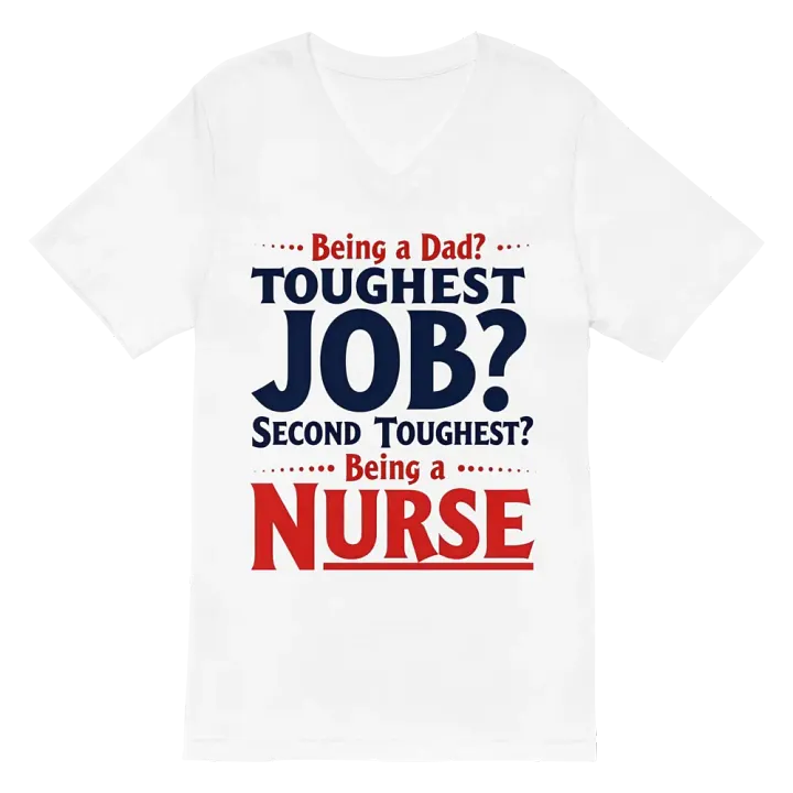Nurse: The Second Toughest Job V-Neck Tee product image (2)