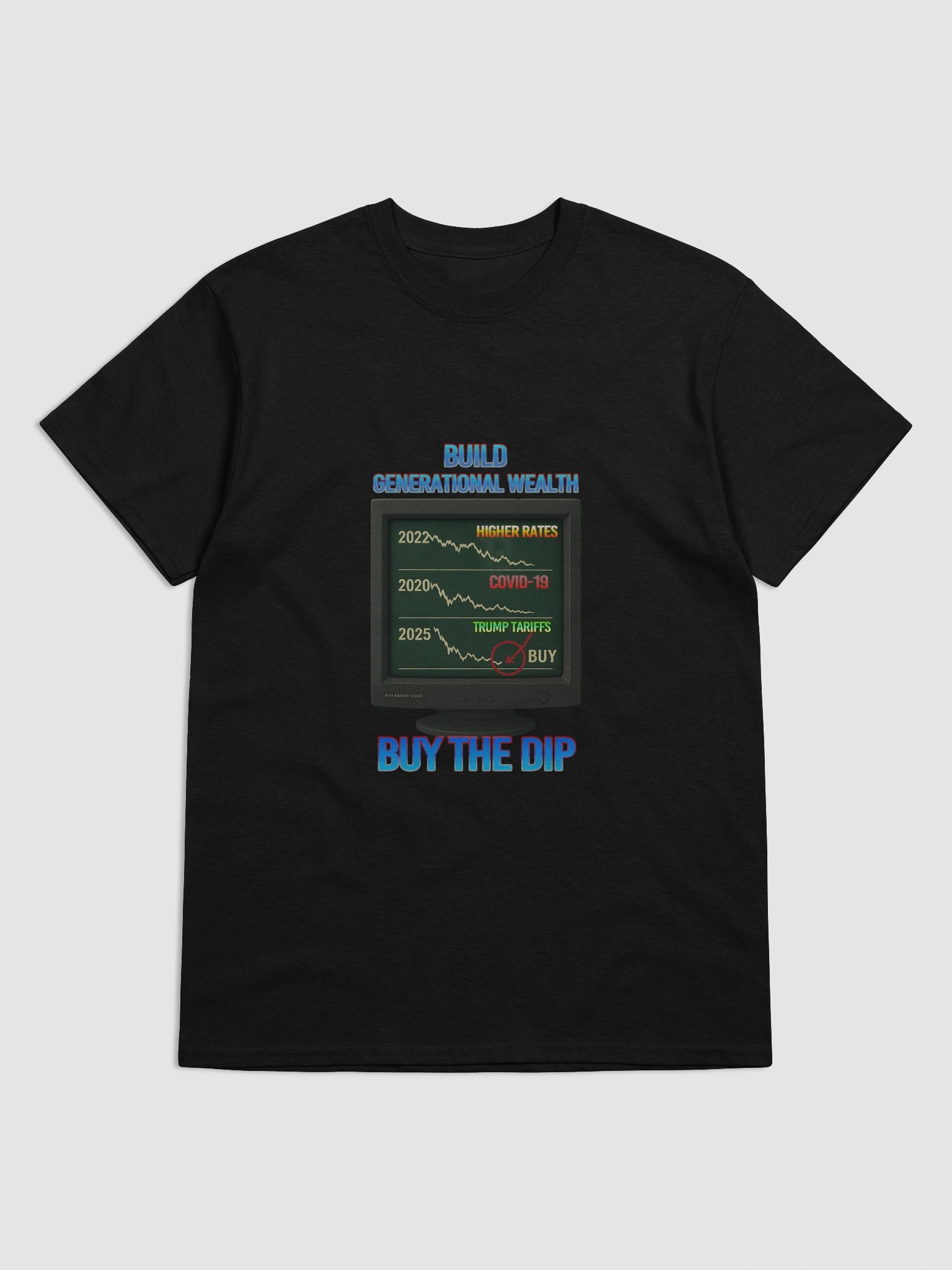 Build Generational Wealth Tee – "Buy the Dip" CRT Edition product image (5)