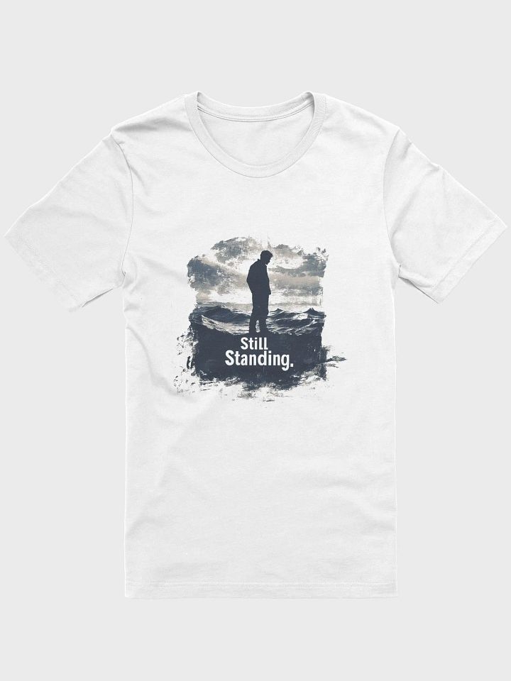 Still Standing - Resilient Figure T-Shirt product image (1)