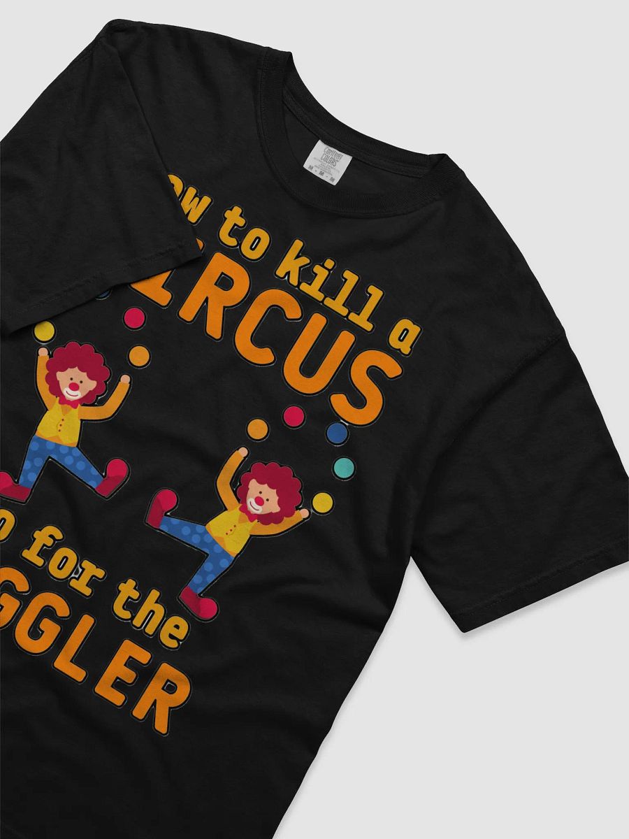 HOW TO KILL A CIRCUS : GO FOR THE JUGGLER product image (33)