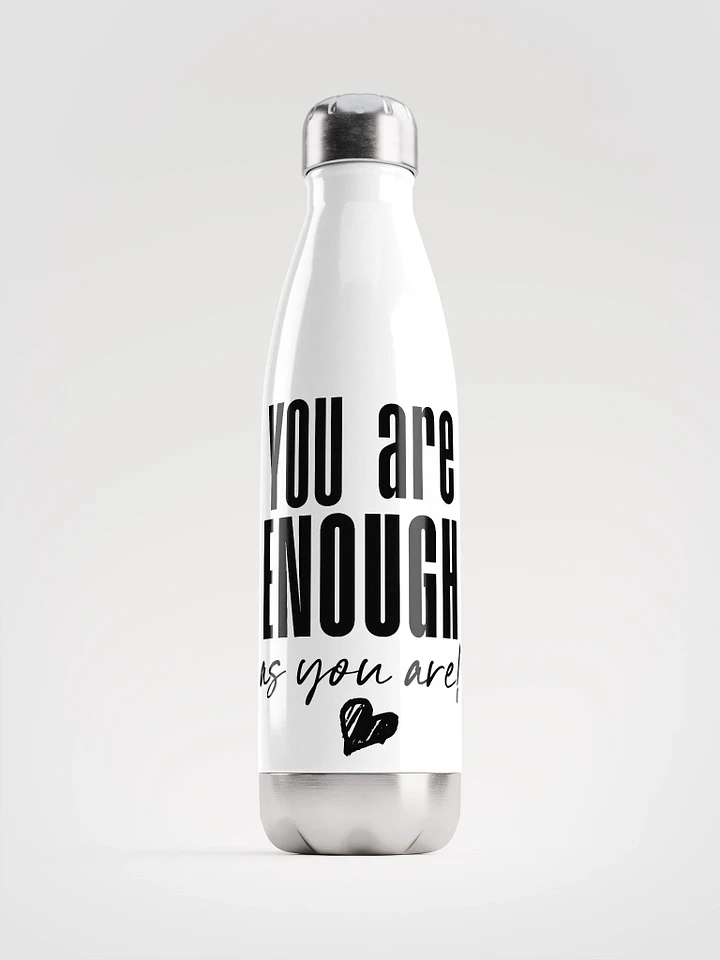 You are Enough Stainless Steel Bottle - white product image (1)