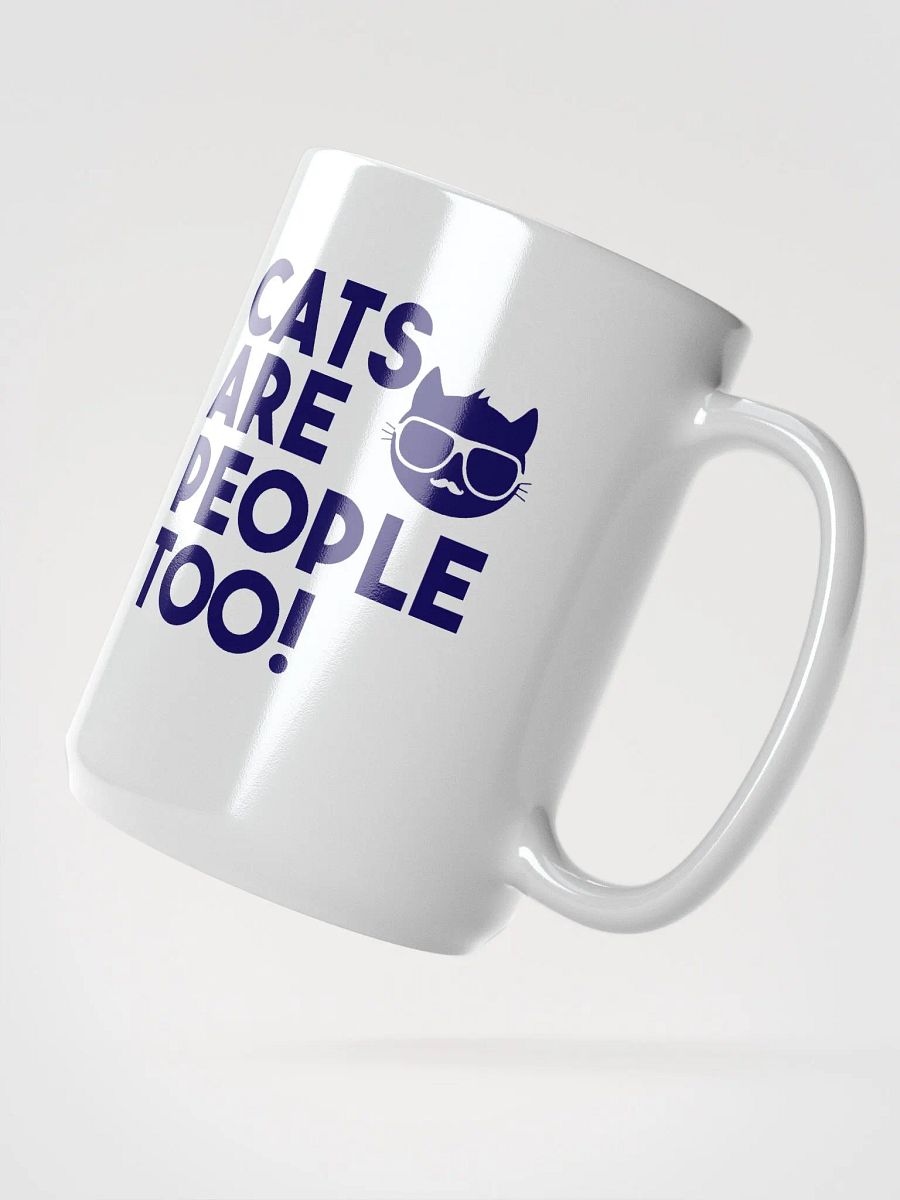 Cats are people too - mug product image (2)