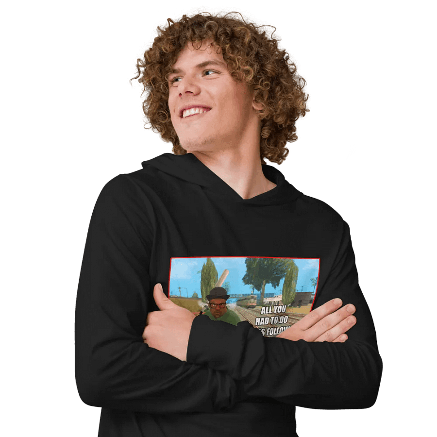 All you had to do Hoody product image (5)