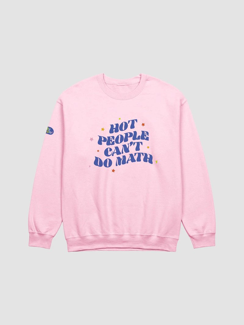 Hot People Can't Do Math Sweater