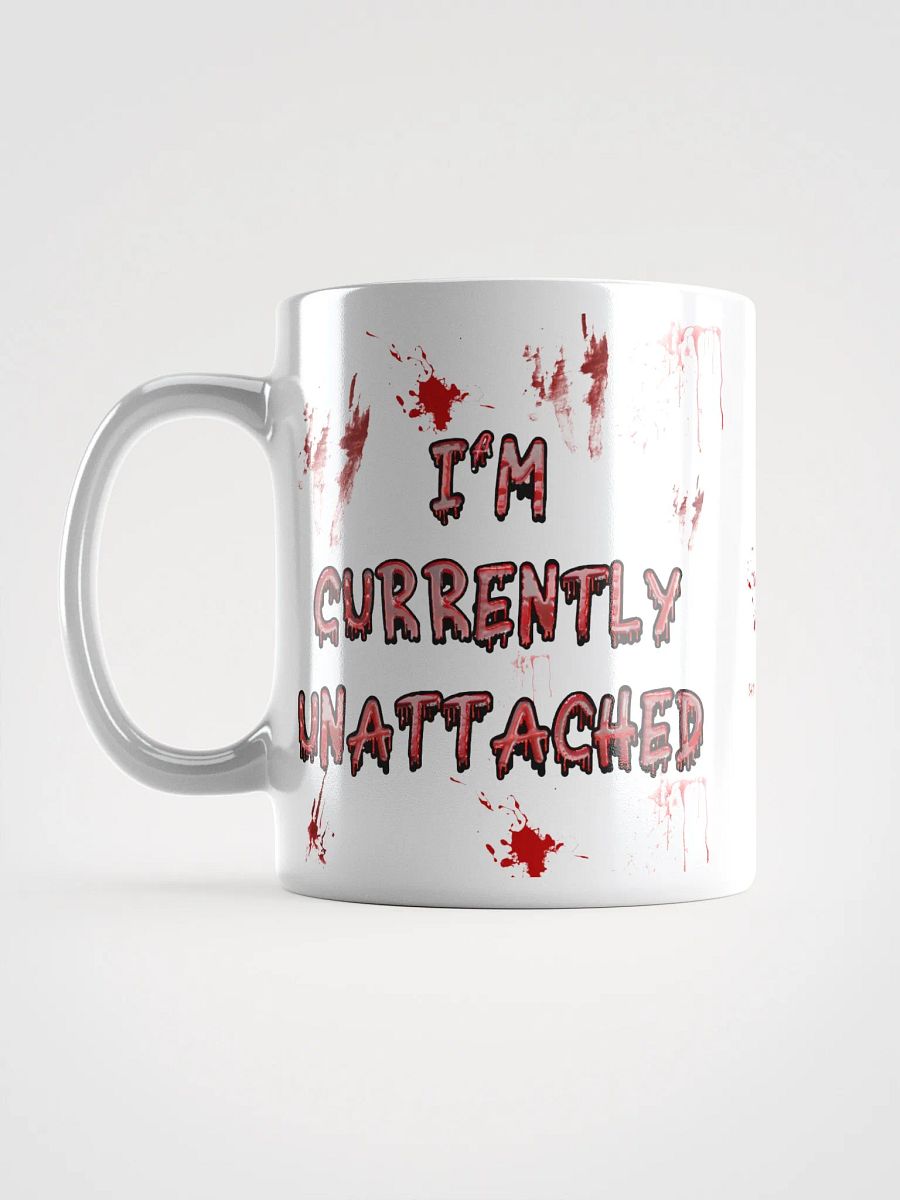 I'm Currently Unattached Ceramic Mug product image (6)