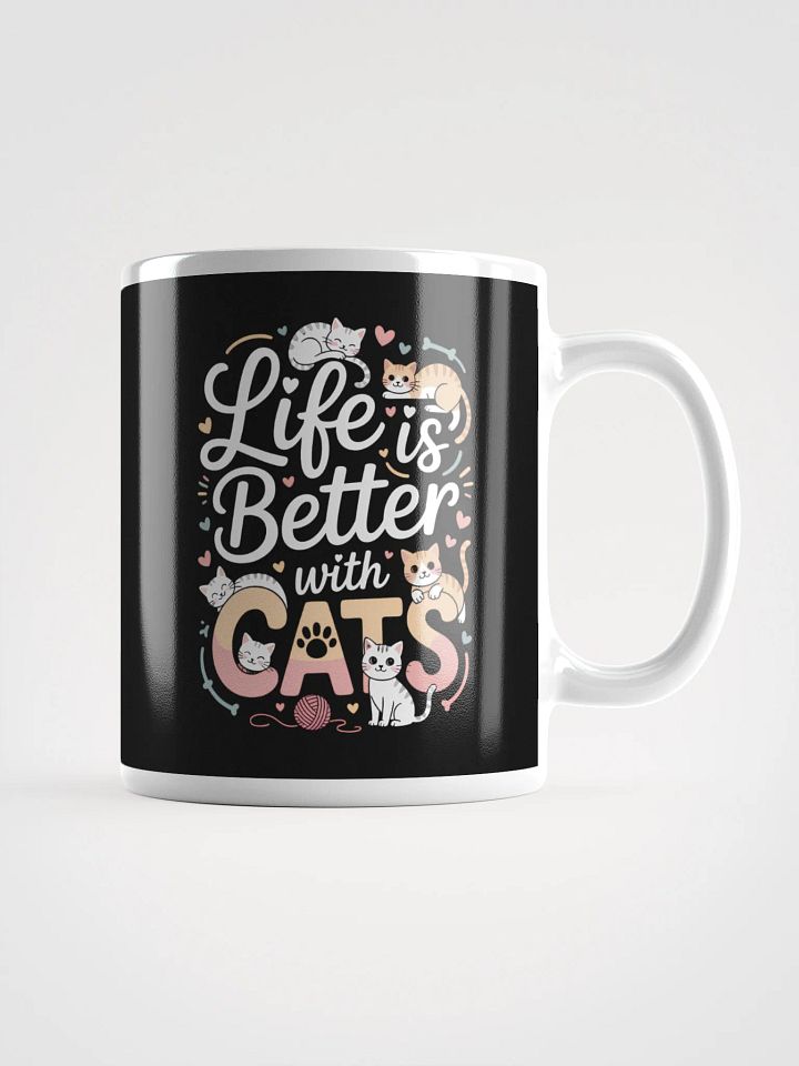 Life Is Better with Cats – Cute Cat Lover Coffee Mug product image (1)