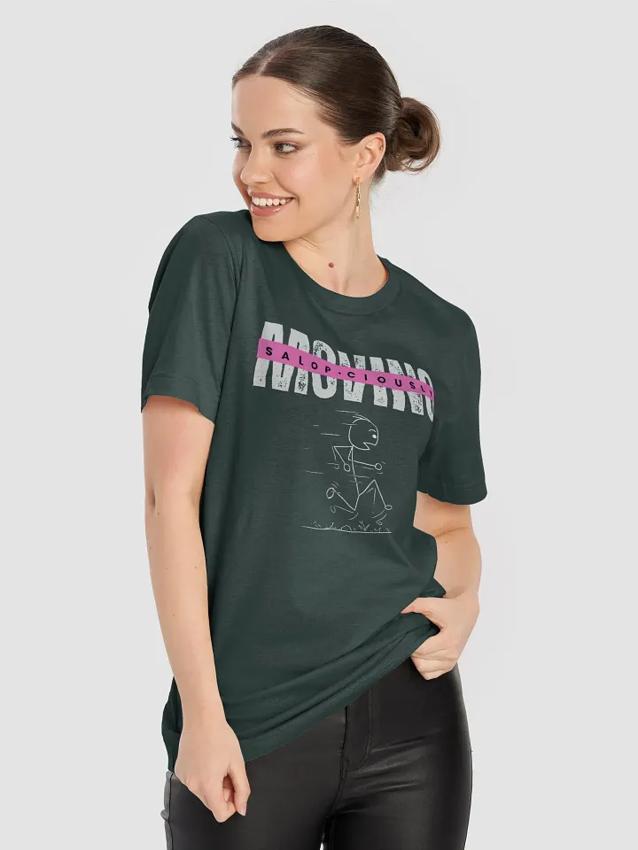 Moving Salop*ciously Humor Pink Highlight Unisex T-Shirt product image (42)