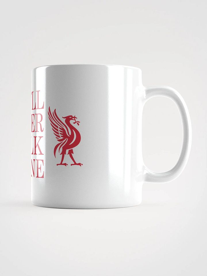 Liverpool FC - You'll Never Walk Alone - White Glossy Mug product image (2)
