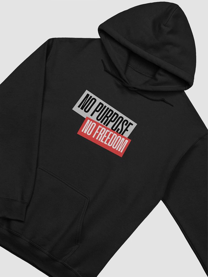 Purpose & Freedom Classic Hoodie | no purpose no freedom product image (13)