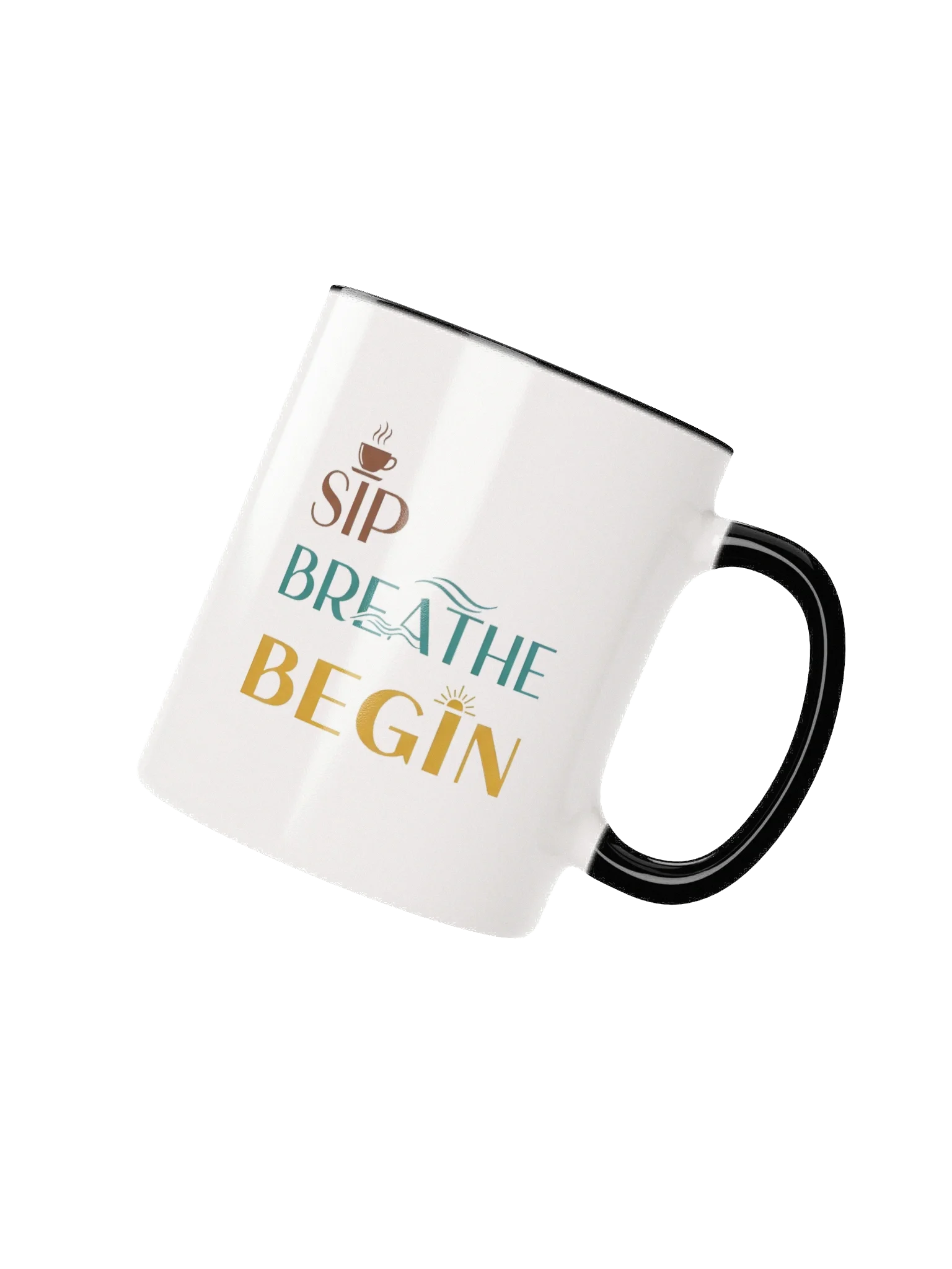 Inspirational "Sip, Breathe, Begin" Coffee Mug – Motivational Morning Cup for Calm & Focus product image (2)