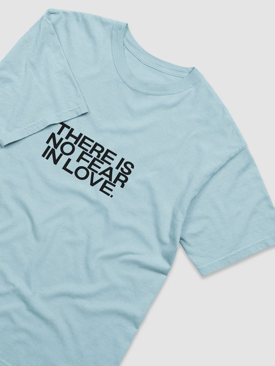 No Fear In Love T-Shirt product image (3)