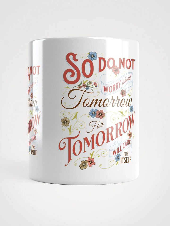 'So Do Not Worry About Tomorrow' Mug product image (1)