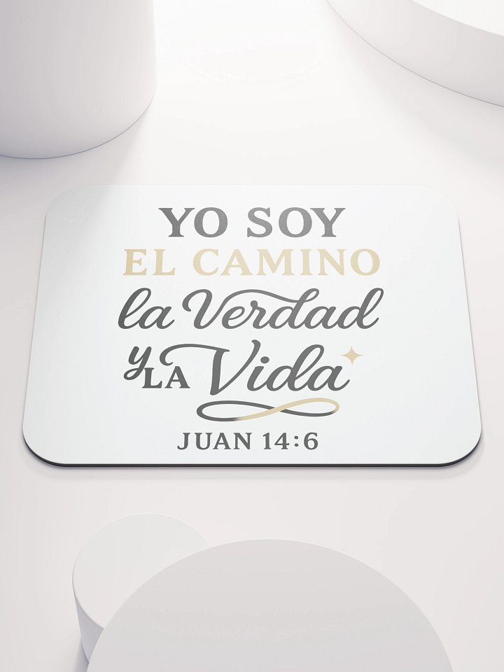 Faith Mouse Pad – “Yo Soy el Camino, la Verdad y la Vida” – Spanish Christian Design product image (1)