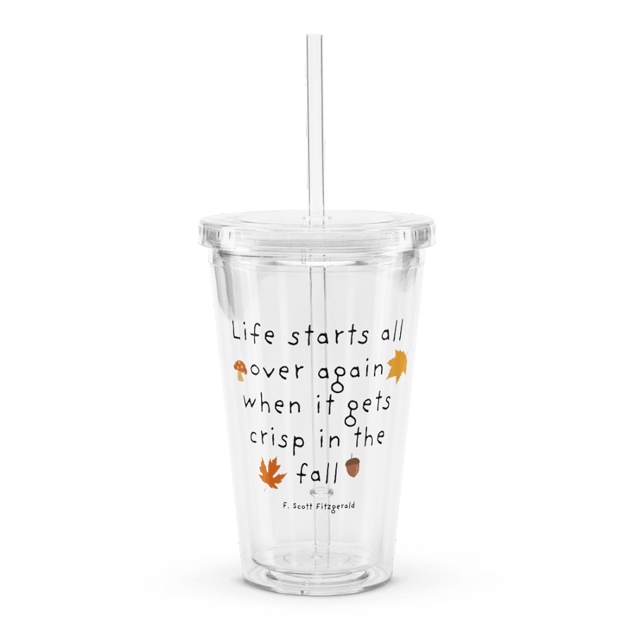 Fall-Inspired Double Wall Clear Plastic Tumbler with Motivational Autumn Quote product image (1)