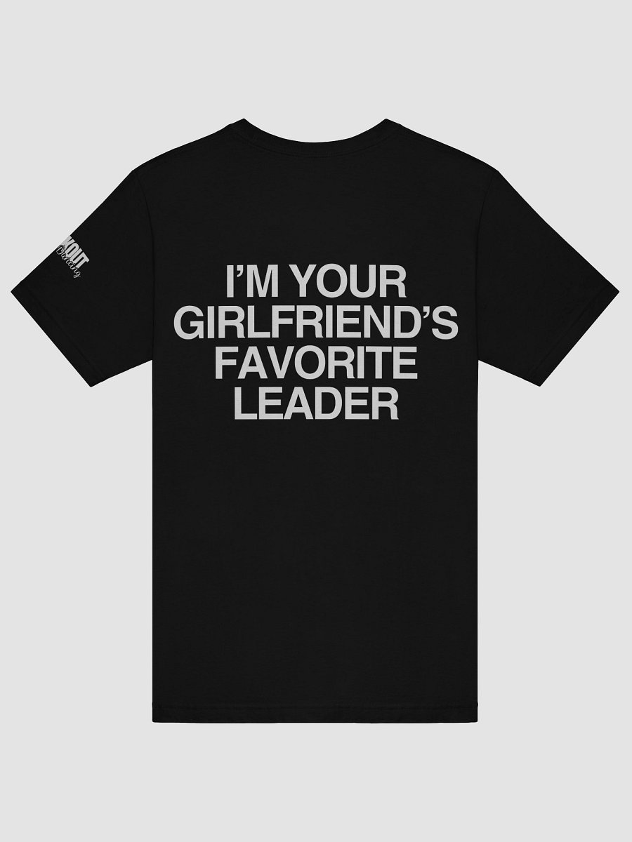 Girlfriend's favorite leader (Bella+Canvas) product image (6)
