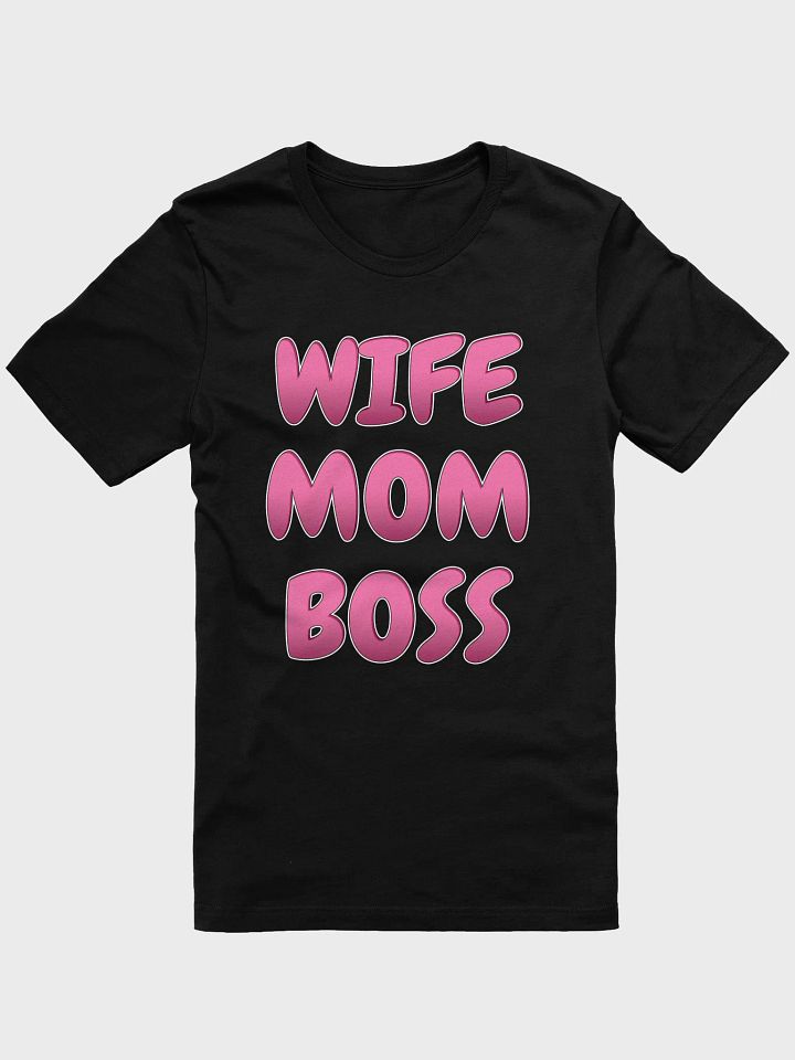 Wife Mom Boss Funny Mother's Day T-Shirt product image (1)