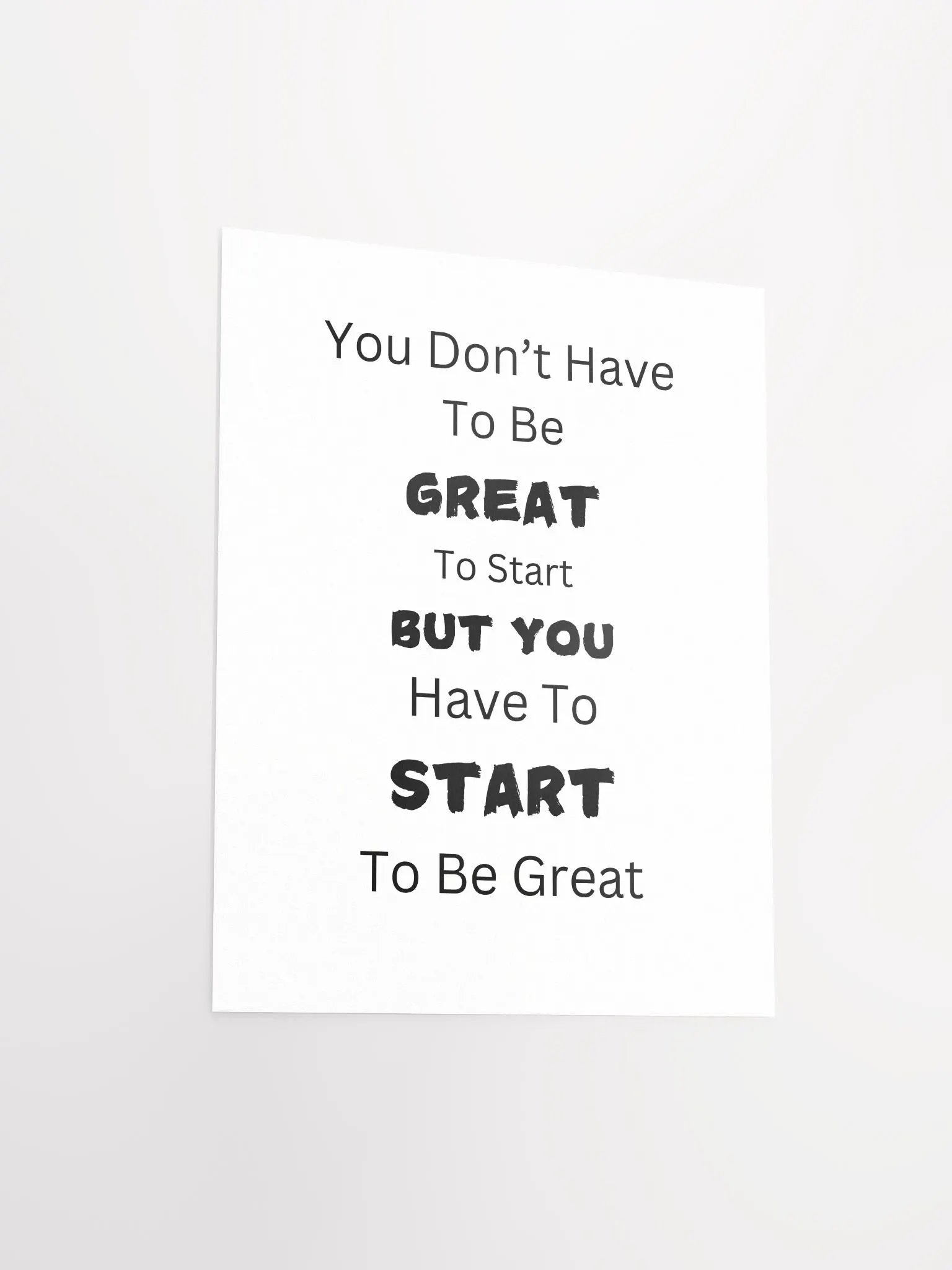 Start to Be Great Motivational Poster product image (4)