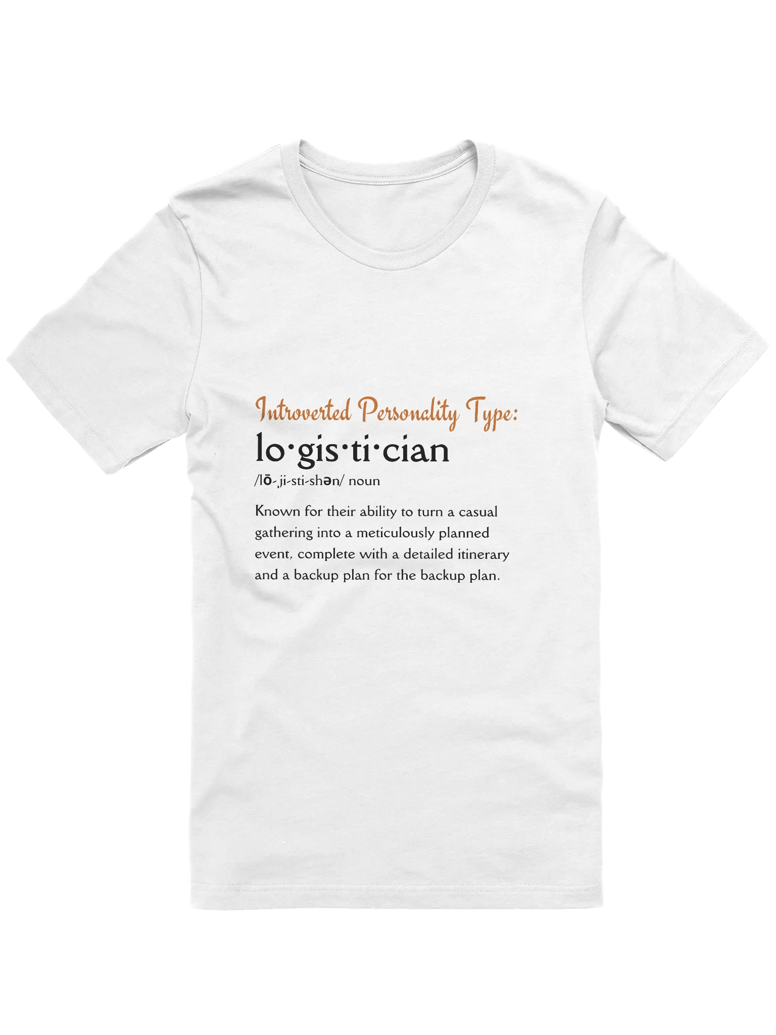 Logistician Introverted Personality Type T-Shirt product image (2)
