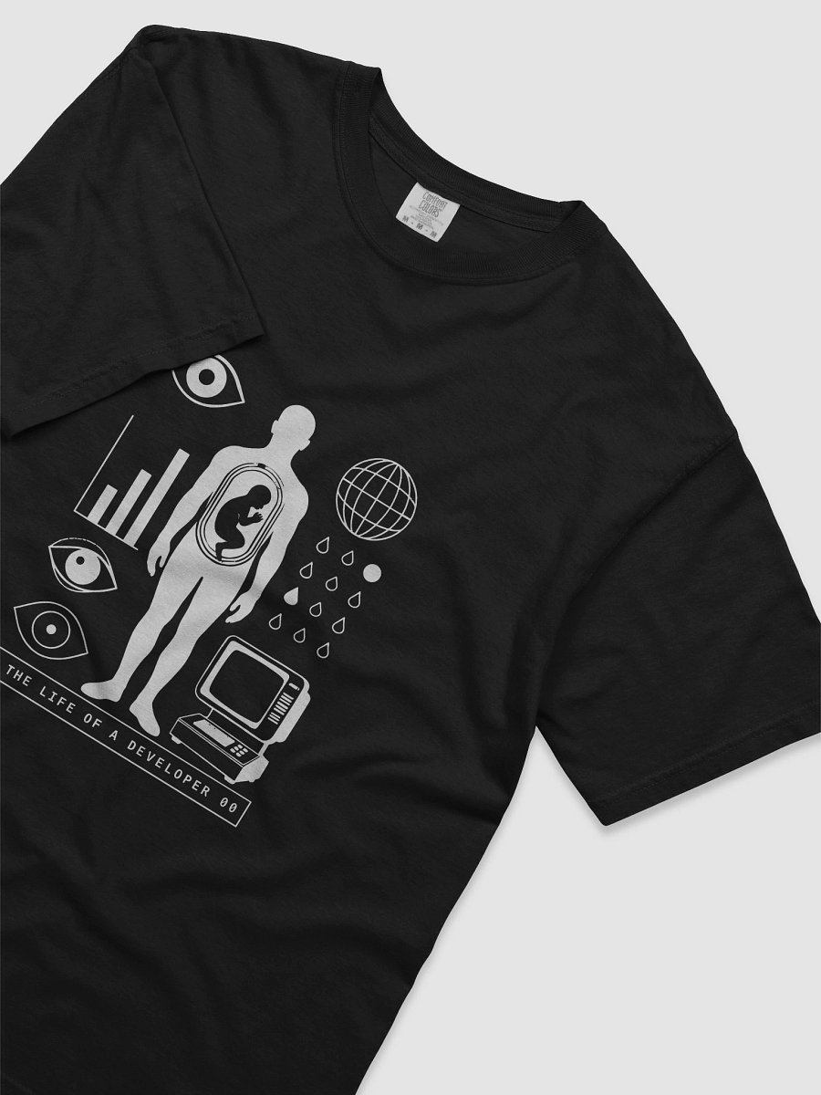 00 The Life of a Developer 00" T-Shirt product image (2)