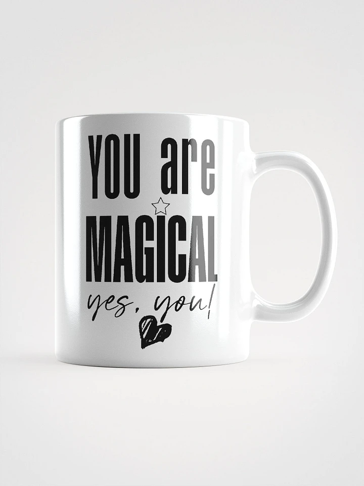 You are Magical Mug - white product image (1)