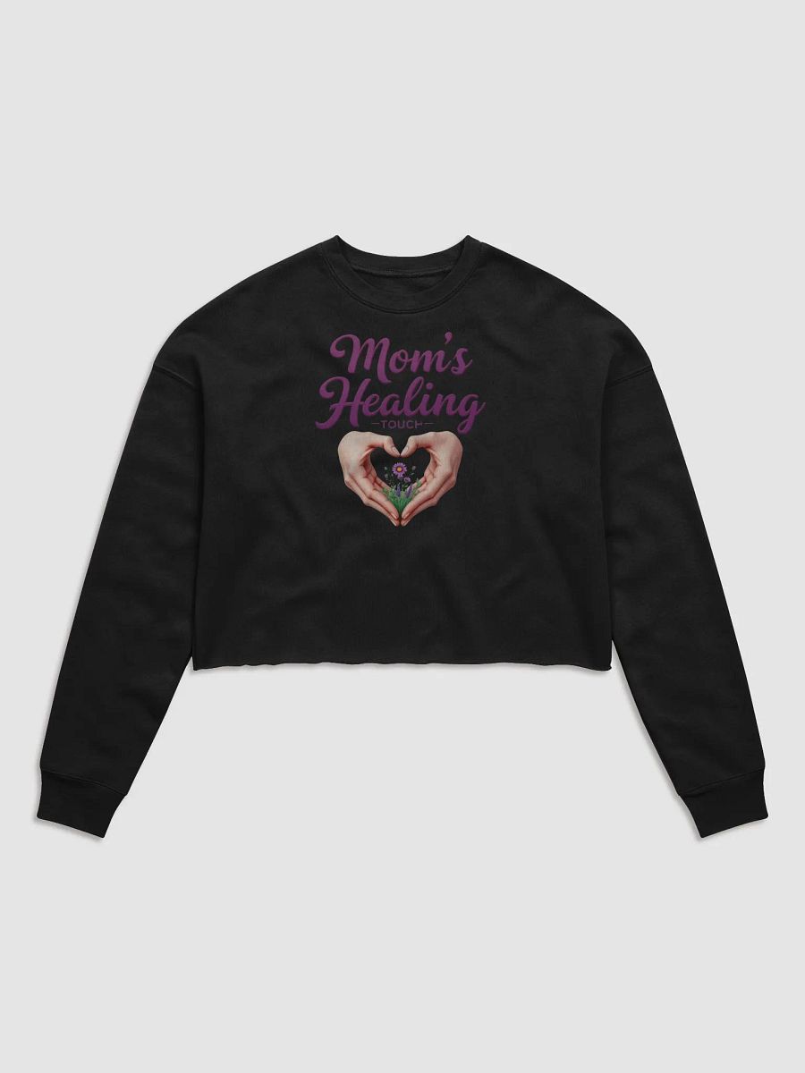 Mom's Healing Touch Crop Sweatshirt product image (2)