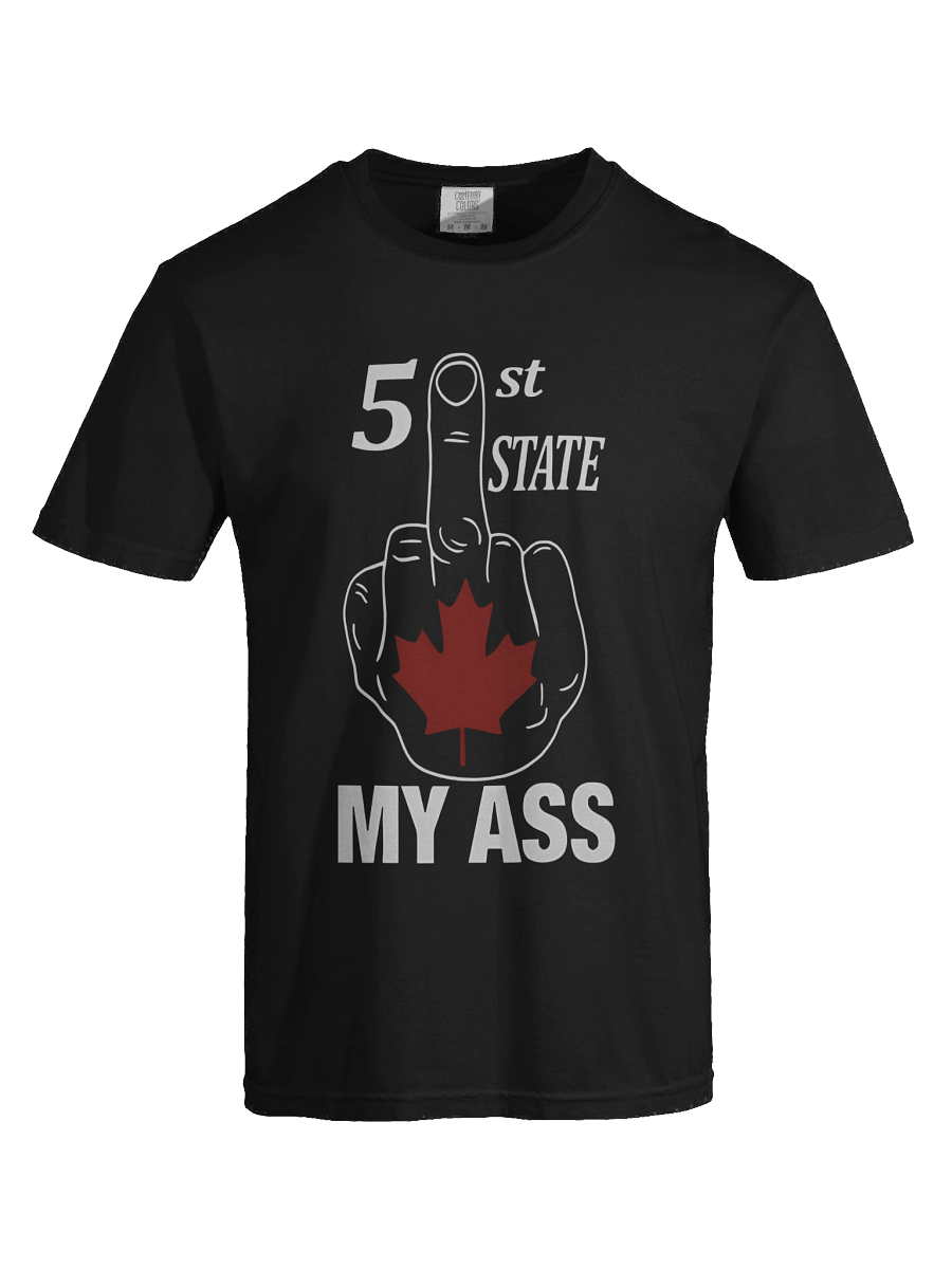 51 St State My Ass Canada Middle Finger T-Shirt product image (4)