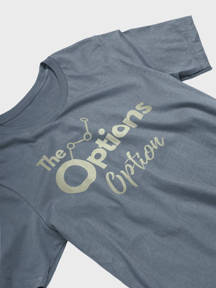 The Options Option Official T-Shirt product image (32)
