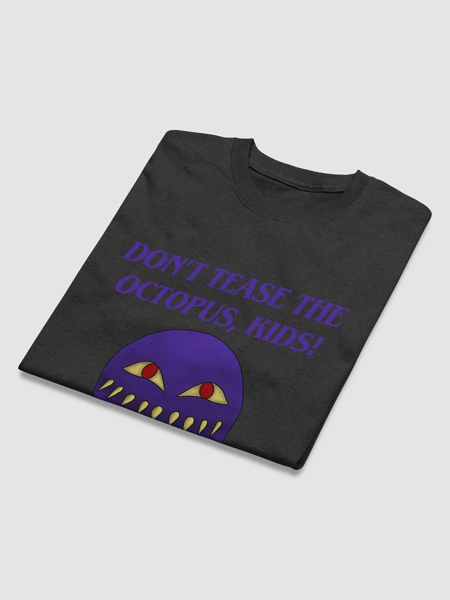 Don't Tease The Octopus, Kids! T-Shirt product image (4)