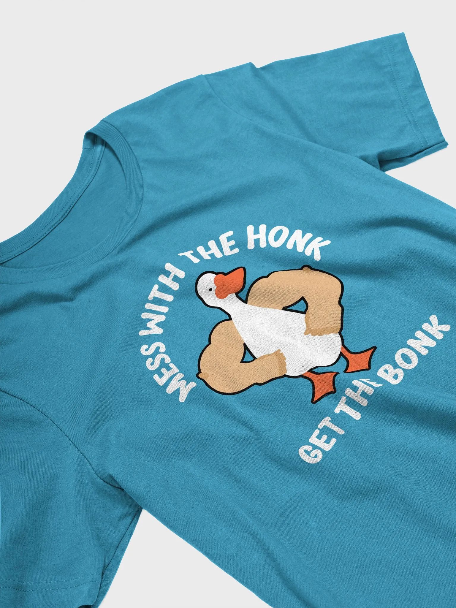 Mess With The Honk get The Bonk Tee product image (24)