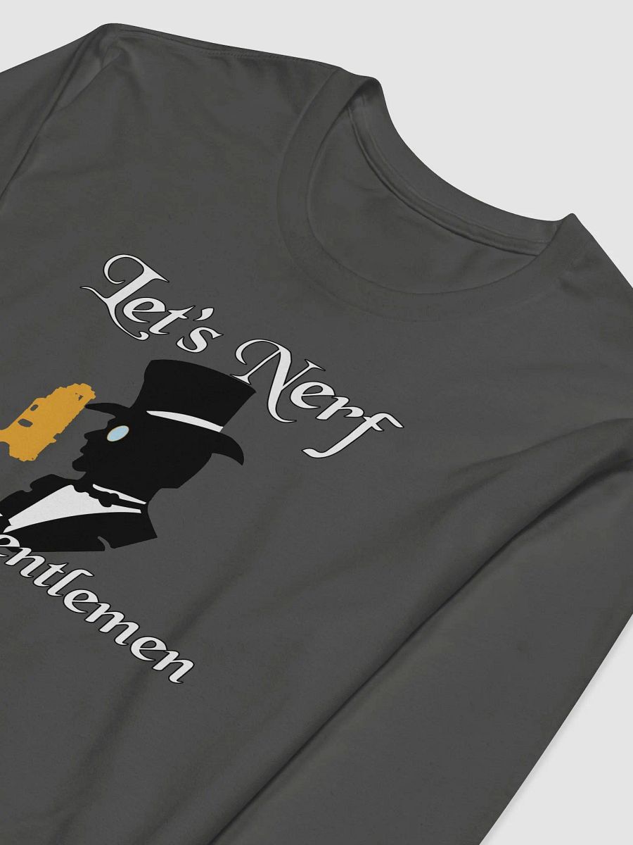 Let's Nerf... Like Gentlemen (Long Sleeve) product image (3)
