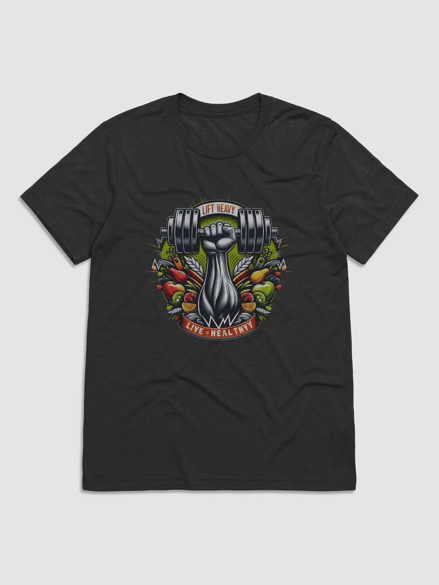 Lift Heavy, Live Healthy T-Shirt product image (1)