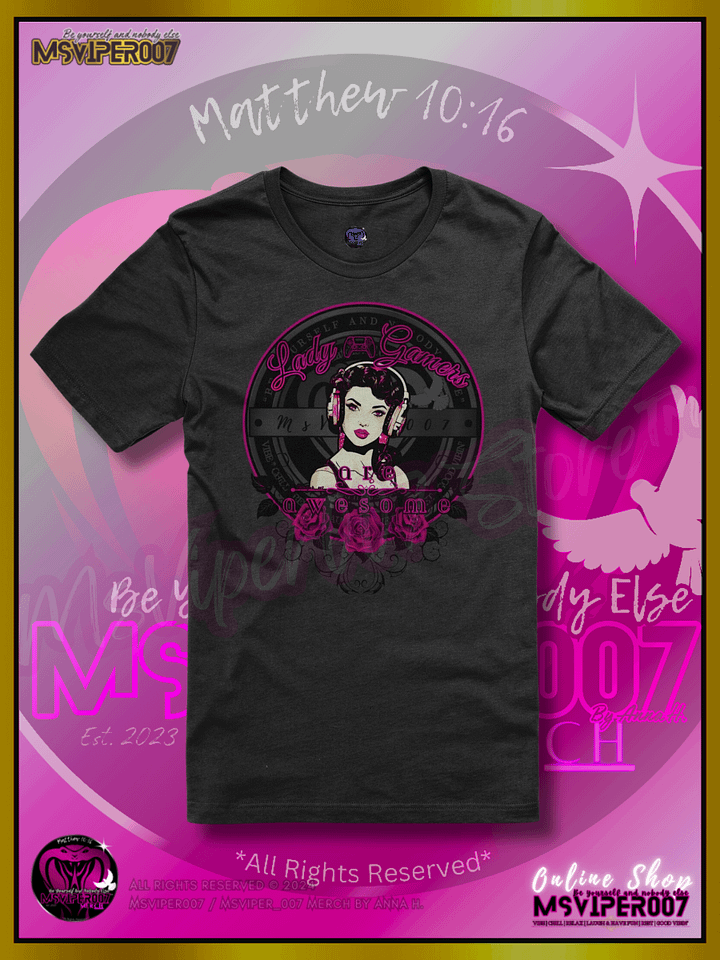 T-Shirt - MsViper007's "Lady Gamers Are Awesome™" [V3] (pink rose theme) - Comfort Gamer T-shirt By Anna H. product image (1)