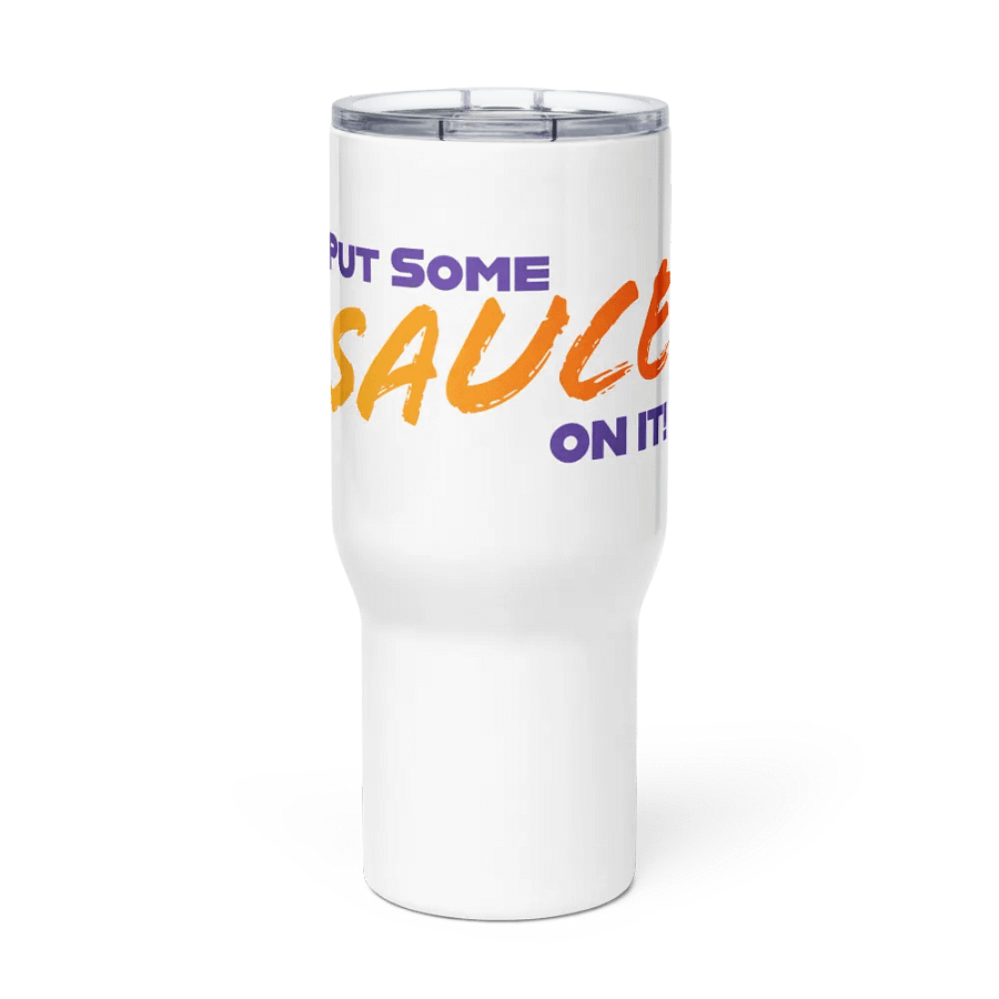 SAUCE ON IT! - Stainless Steel Travel Mug product image (2)
