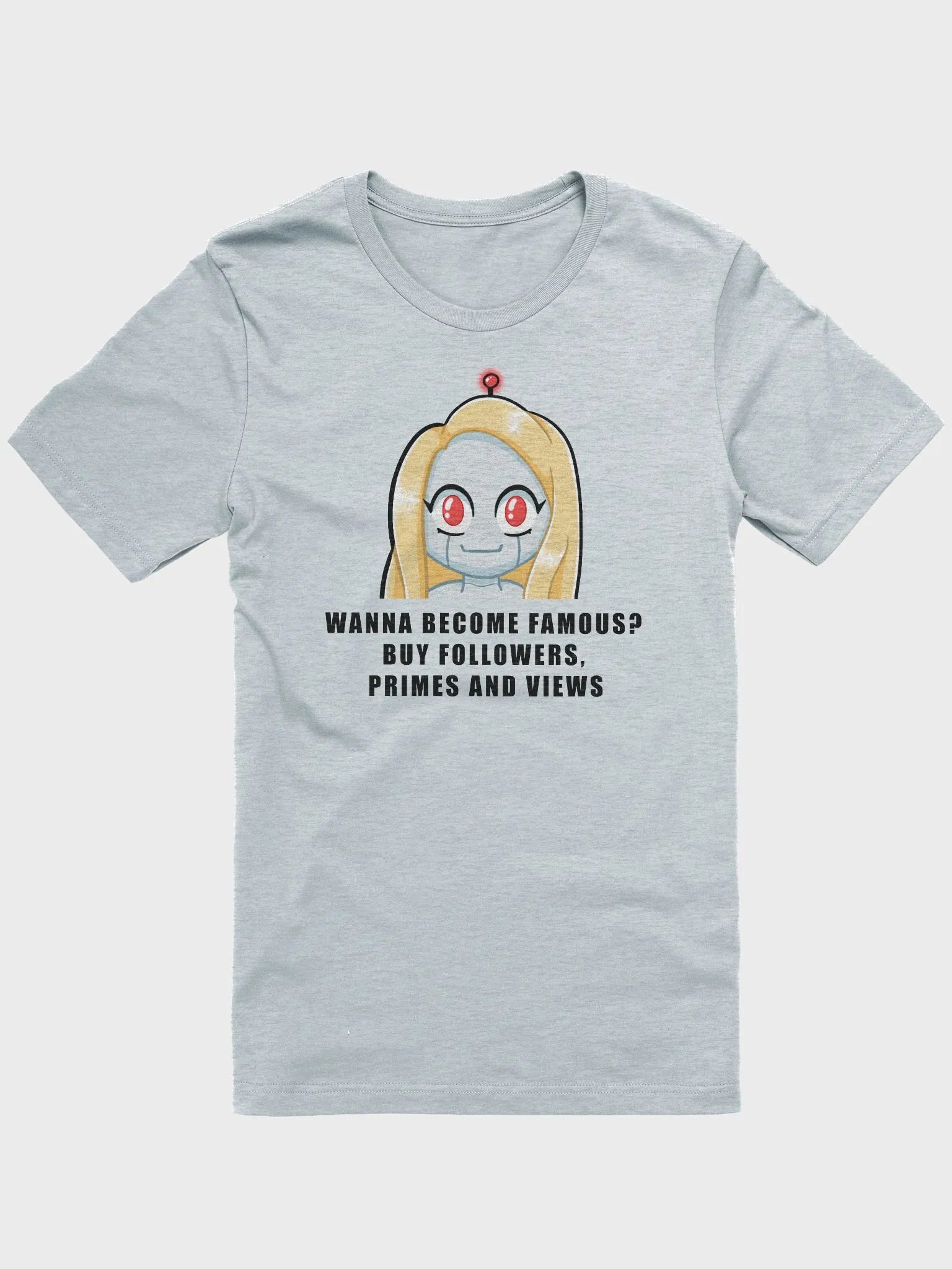 Wanna become famous? T-Shirt product image (7)