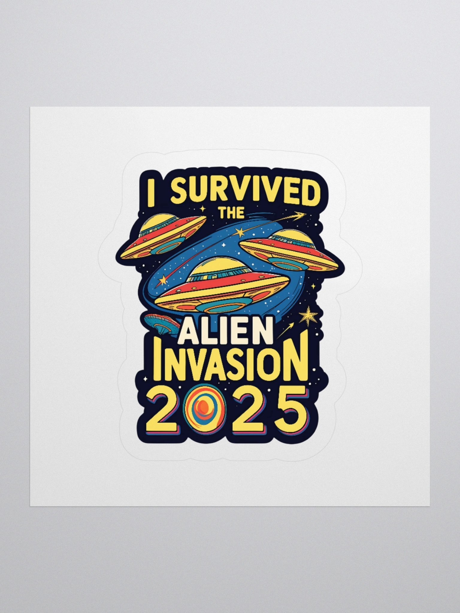I Survived the Alien Invasion 2025 Sticker product image (1)
