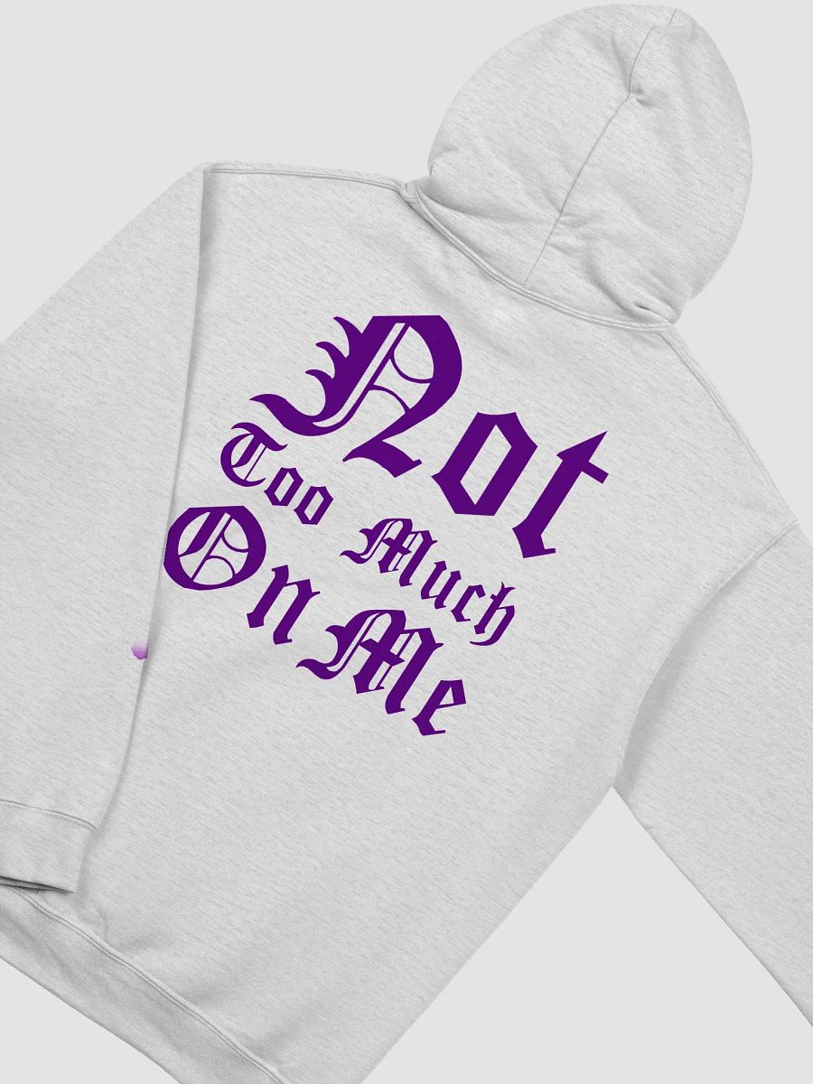 NOT TOO MUCH ON ME product image (4)