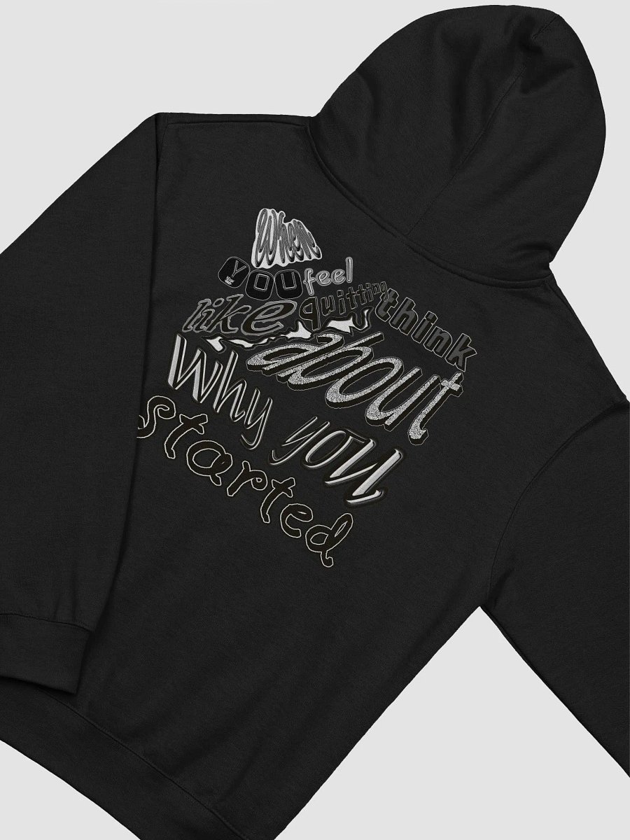 When you feel like quitting think about why you started - Midweight Hoodie product image (4)