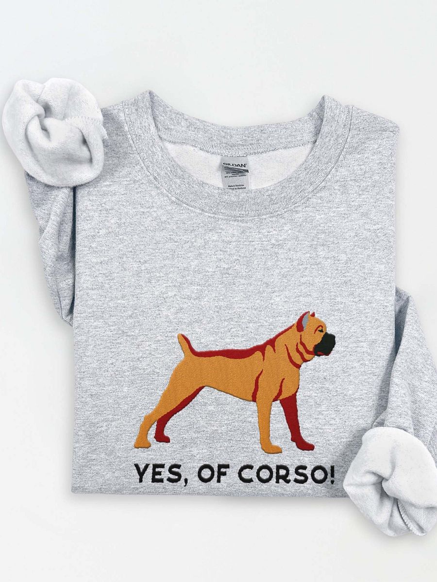 Yes, Of Corso! Sweatshirt (Embroidered) of a Cane Corso product image (1)