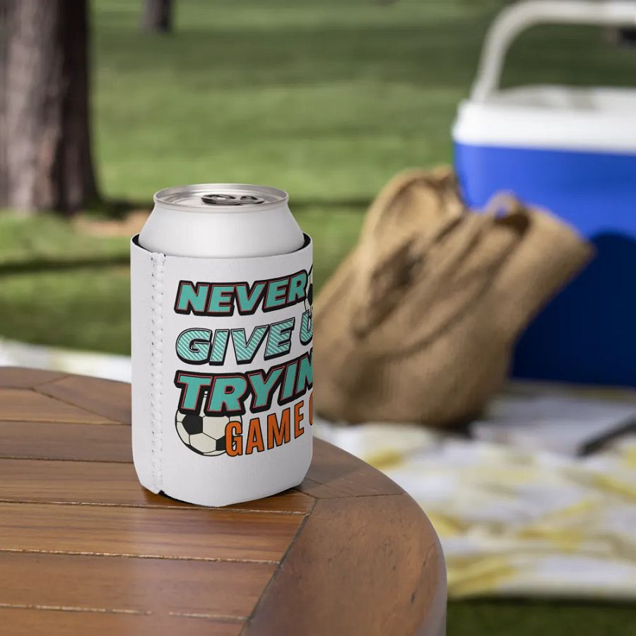 Never Give Up Trying Game On! Soccer Can Cooler product image (6)