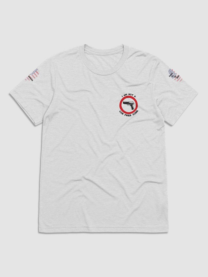 Not A Gun Free Zone | Tee product image (1)