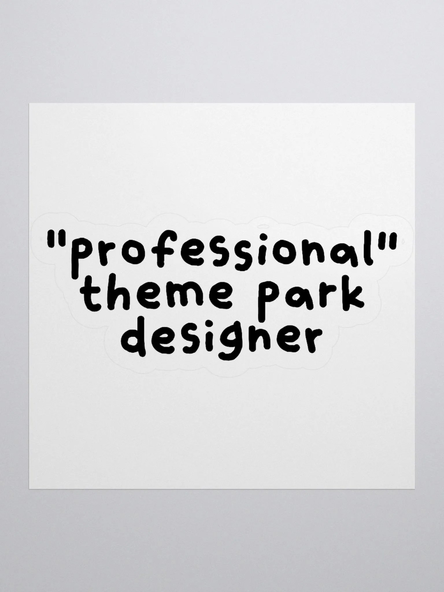 "Professional" Theme Park Designer Sticker product image (1)