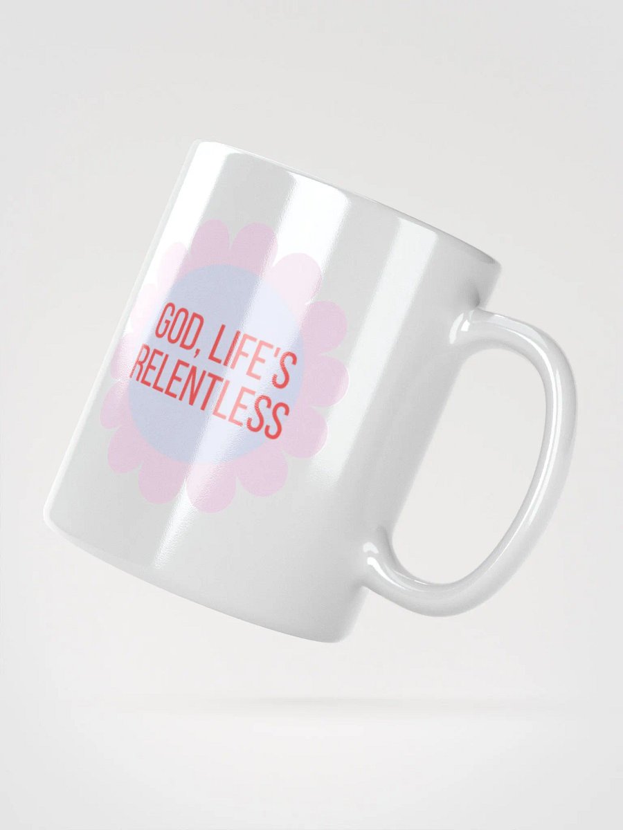 Life's Relentless Mug product image (3)