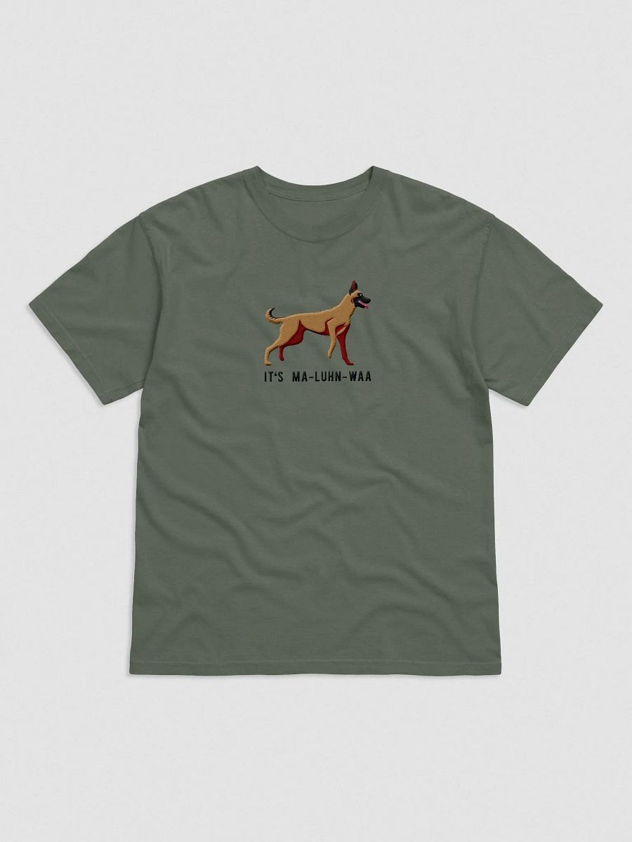 It's Ma-Luhn-Waa T-Shirt(Embroidered) of a Belgian Malinois product image (4)