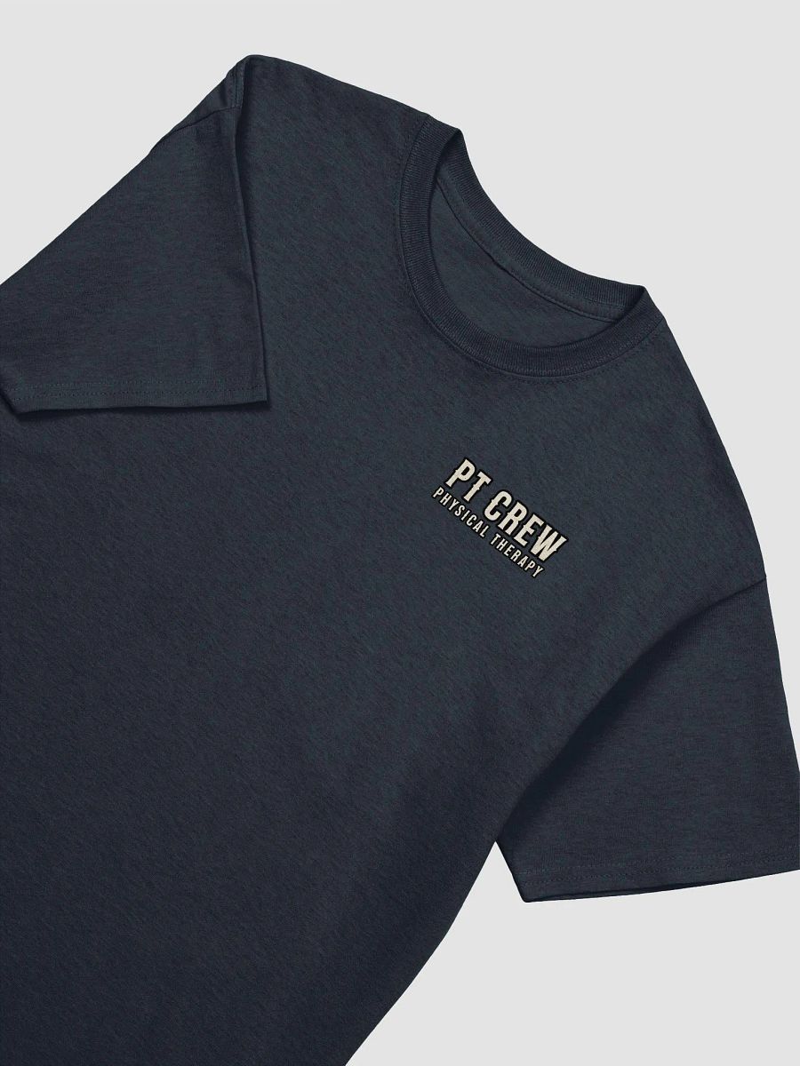 PT Crew Physical Therapy T-Shirt product image (20)
