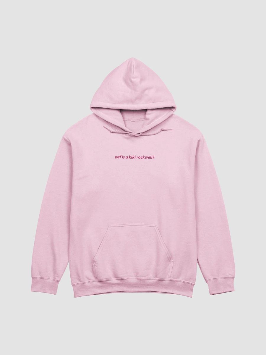 wtf is a kiki rockwell? Hoodie product image (13)