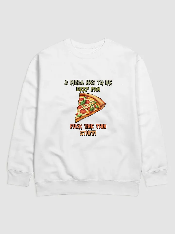 Deep Pan Pizza Lover Sweatshirt product image (1)